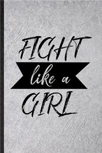 Fight Like A Girl