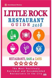 Little Rock Restaurant Guide 2018