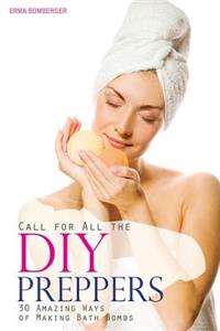 Call for All the DIY Preppers