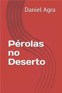 Pérolas no Deserto