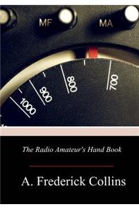 The Radio Amateur's Hand Book