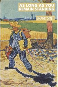 As long as you remain standing