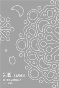 Planner 2019 Weekly and Monthly 6x9