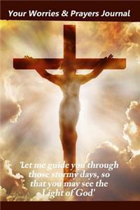 Worries and Prayers Journal