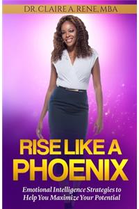 Rise Like A Phoenix