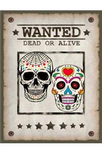 Wanted Dead or Alive
