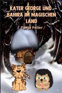Kater George und Bahira im magischen Land