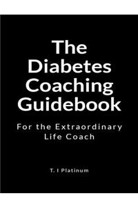 The Diabetes Coaching Guidebook