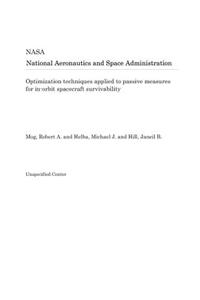 Optimization Techniques Applied to Passive Measures for In-Orbit Spacecraft Survivability
