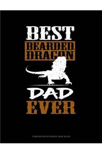 Best Bearded Dragon Dad Ever