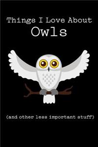 Things I Love about Owls (and Other Less Important Stuff)