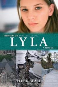 Lyla: Through My Eyes - Natural Disaster Zones