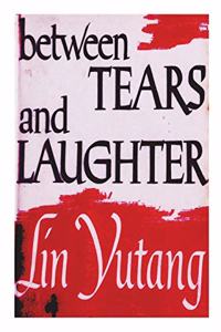 Between Tears And Laughter