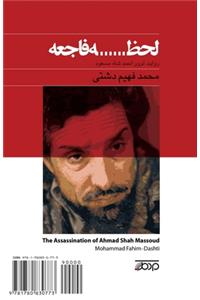 The Assassination of Ahmad Shah Massoud: Lahzeh-Ye Faje'eh