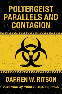 Poltergeist Parallels and Contagion
