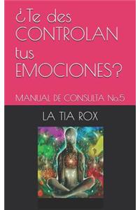 ¿Te des CONTROLAN tus EMOCIONES?