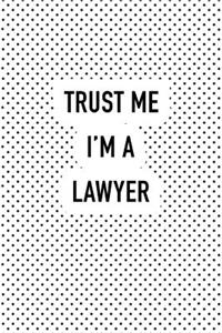 Trust Me I'm a Lawyer