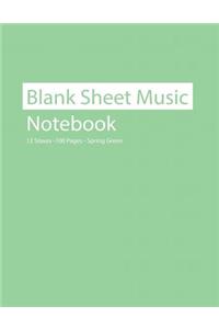 Blank Sheet Music Notebook 12 Staves 100 Pages Spring Green