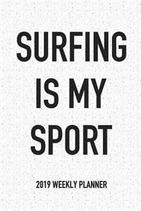Surfing Is My Sport