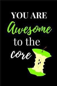 You Are Awesome to the Core