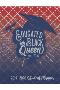 Educated Black Queen 2019 - 2020 Student Planner