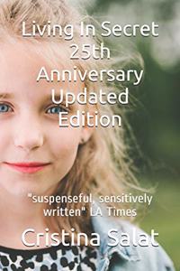 Living In Secret 25th Anniversary Updated Edition