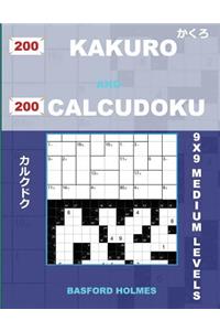 200 Kakuro and 200 Calcudoku 9x9 Medium Levels.