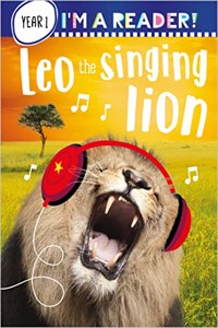 Im a Reader! Leo the Singing Lion (Level 1: Ages 5+)