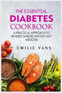 The Essential Diabetes Cookbook