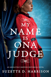 My Name Is Ona Judge