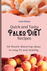 Quick and tasty Paleo Diet Recipes