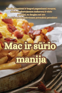 Mac ir sūrio manija