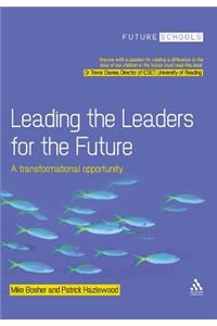 Leading the Leaders for the Future