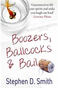 Boozers, Ballcocks and Bail