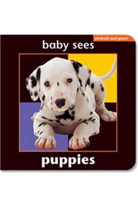 Baby Sees - Puppies: Brilliant and Unique