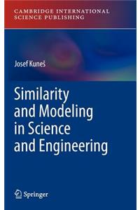 Similarity and Modeling in Science and Engineering