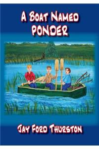 A Boat Named Ponder