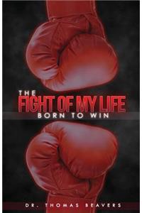 The Fight of My Life