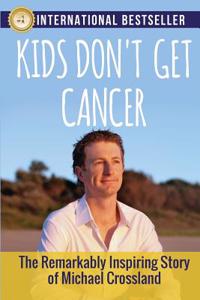 Kids Don't Get Cancer