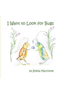 I Want to Look for Bugs