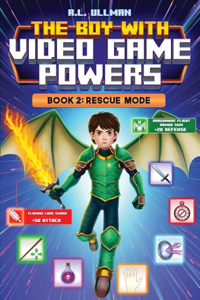 Boy with Video Game Powers Book 2