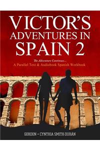 Victor's Adventures in Spain 2