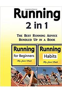 Running: The Best Running Advice Bundled Up in a Book