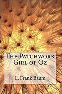 The Patchwork Girl of Oz