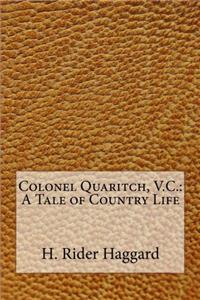 Colonel Quaritch, V.C.