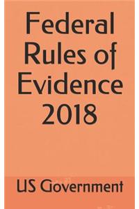 Federal Rules of Evidence 2018