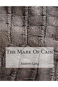 The Mark Of Cain