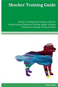 Shocker Training Guide Shocker Training Book Features