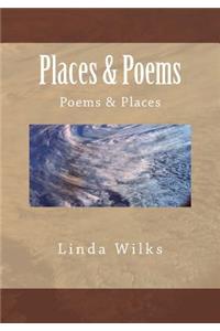 Places & Poems: Poems & Places