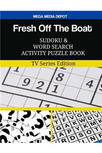 Fresh Off The Boat Sudoku and Word Search Activity Puzzle Book